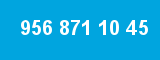 956 871 10 45